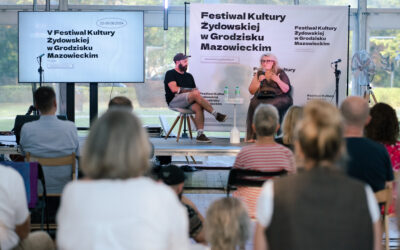 Spotkania literackie na VI Festiwalu Kultury Żydowskiej w Grodzisku Mazowieckim