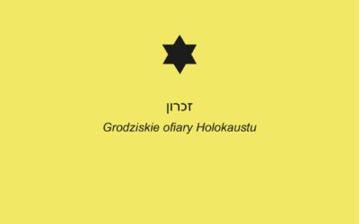זכרון. Grodziskie ofiary Holokaustu